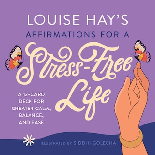 Front cover_Louise Hay's Affirmations for a Stress-Free Life