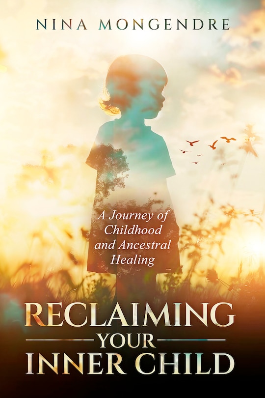 Couverture_Reclaiming Your Inner Child