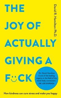 Front cover_The Joy of Actually Giving a F*ck