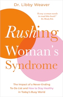 Front cover_Rushing Woman's Syndrome