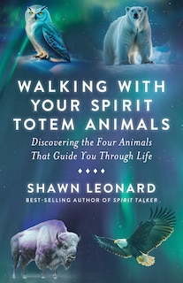 Couverture_Walking with Your Spirit Totem Animals