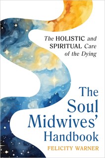 Front cover_The Soul Midwives' Handbook (Revised Edition)
