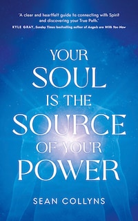 Front cover_Your Soul Is the Source of Your Power
