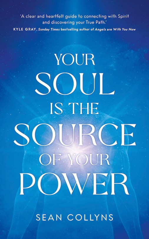 Front cover_Your Soul Is the Source of Your Power