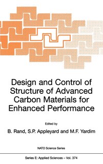 Couverture_Design And Control Of Structure Of Advanced Carbon Materials For Enhanced Performance