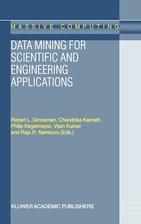 Front cover_Data Mining For Scientific And Engineering Applications