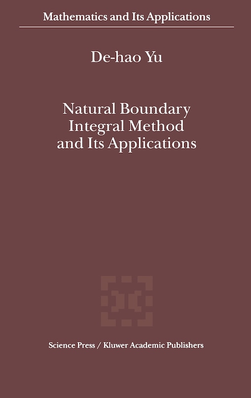 Front cover_Natural Boundary Integral Method And Its Applications