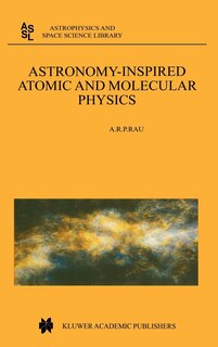 Front cover_Astronomy-inspired Atomic And Molecular Physics