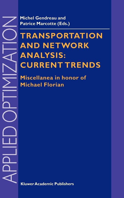 Front cover_Transportation And Network Analysis: Current Trends
