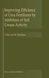 Front cover_Improving Efficiency Of Urea Fertilizers By Inhibition Of Soil Urease Activity