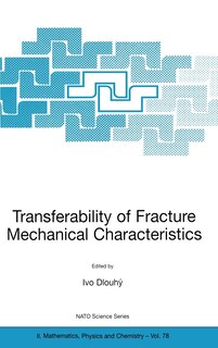 Front cover_Transferability of Fracture Mechanical Characteristics