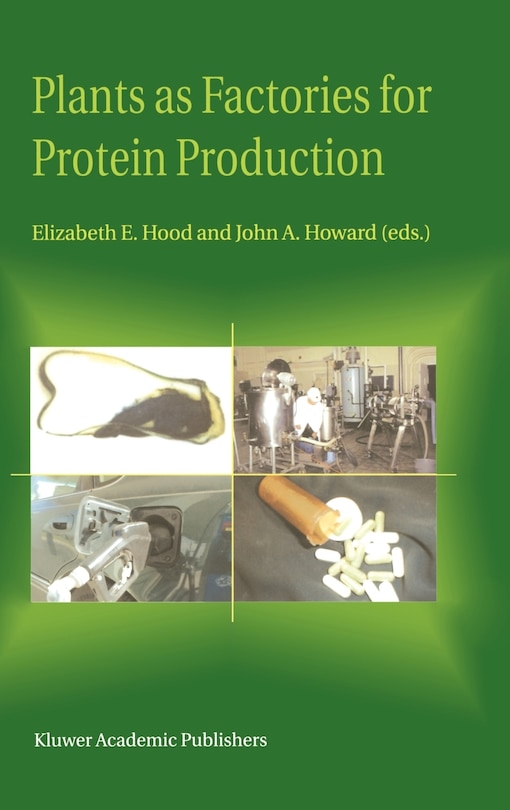 Front cover_Plants As Factories For Protein Production
