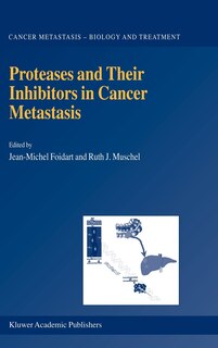 Couverture_Proteases And Their Inhibitors In Cancer Metastasis