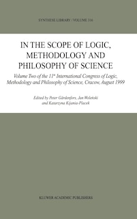 Front cover_In the Scope of Logic, Methodology and Philosophy of Science