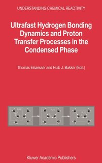 Couverture_Ultrafast Hydrogen Bonding Dynamics and Proton Transfer Processes in the Condensed Phase