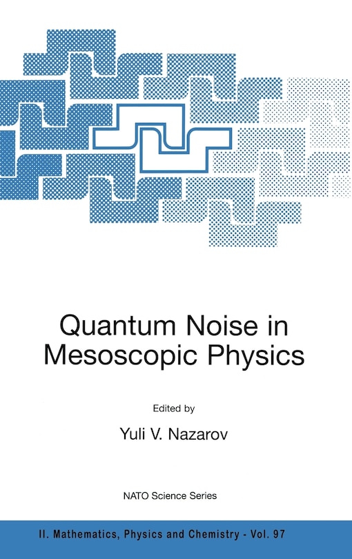Couverture_Quantum Noise in Mesoscopic Physics