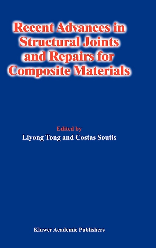 Couverture_Recent Advances In Structural Joints And Repairs For Composite Materials