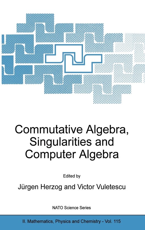 Front cover_Commutative Algebra, Singularities and Computer Algebra
