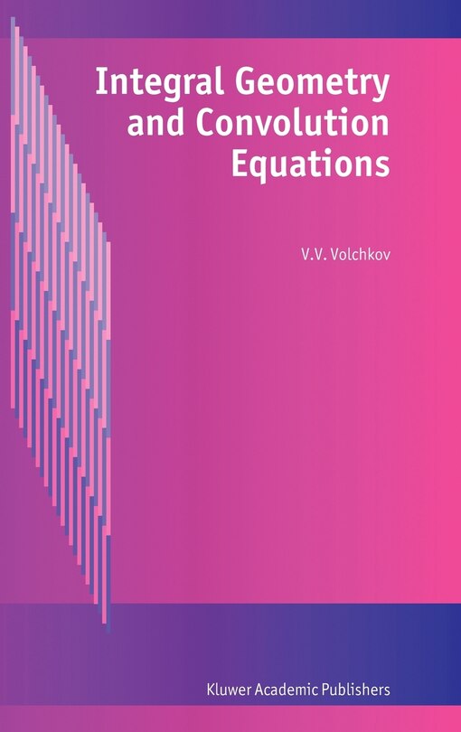 Front cover_Integral Geometry And Convolution Equations