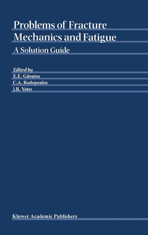 Front cover_Problems Of Fracture Mechanics And Fatigue