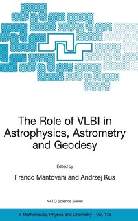 Front cover_The Role of VLBI in Astrophysics, Astrometry and Geodesy