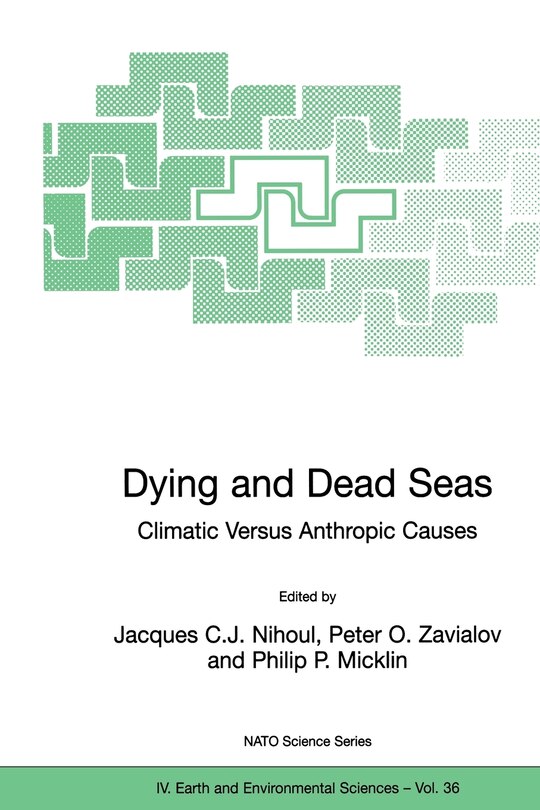 Front cover_Dying and Dead Seas Climatic Versus Anthropic Causes