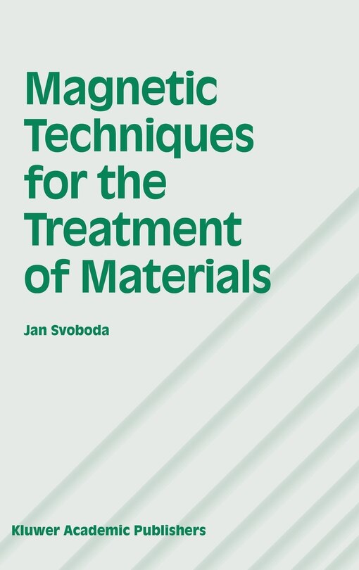 Front cover_Magnetic Techniques For The Treatment Of Materials
