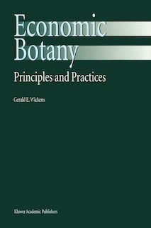 Economic Botany: Principles And Practices