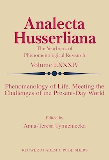 Couverture_Phenomenology of Life. Meeting the Challenges of the Present-Day World