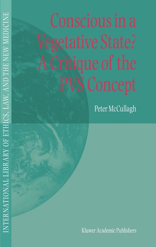 Couverture_Conscious in a Vegetative State? A Critique of the PVS Concept