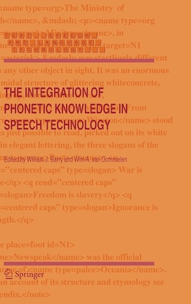 The Integration of Phonetic Knowledge in Speech Technology