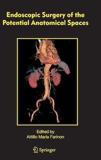 Couverture_Endoscopic Surgery of the Potential Anatomical Spaces