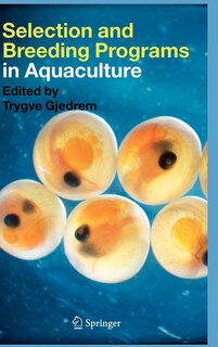 Selection And Breeding Programs In Aquaculture