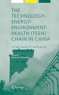 Couverture_The Technology-energy-environment-health (teeh) Chain In China