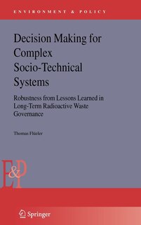 Front cover_Decision Making For Complex Socio-technical Systems