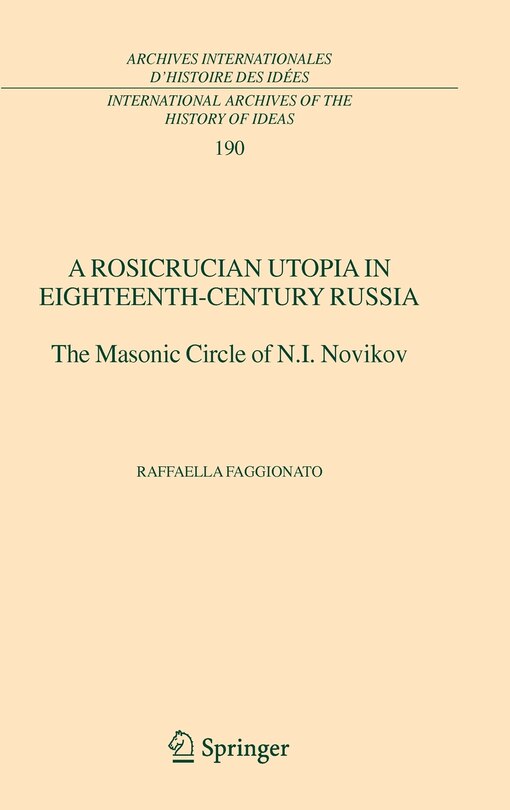Front cover_A Rosicrucian Utopia In Eighteenth-century Russia
