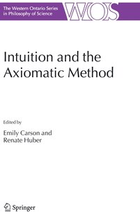 Couverture_Intuition and the Axiomatic Method