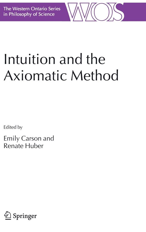 Couverture_Intuition and the Axiomatic Method