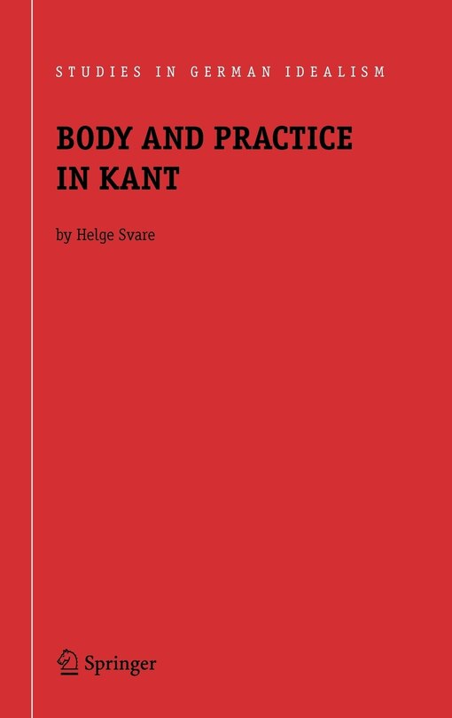 Body And Practice In Kant