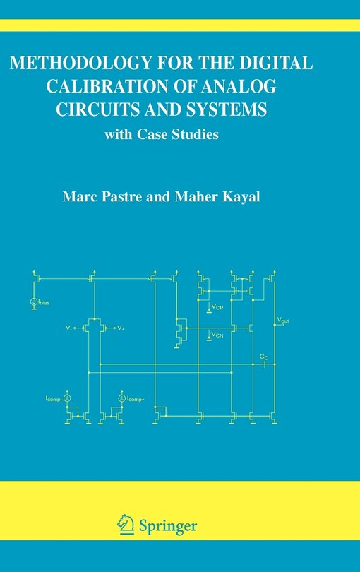 Front cover_Methodology For The Digital Calibration Of Analog Circuits And Systems