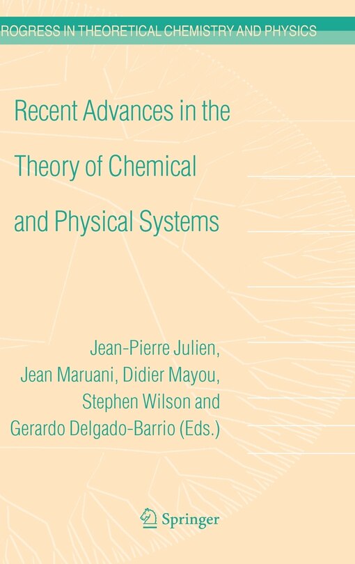 Front cover_Recent Advances in the Theory of Chemical and Physical Systems