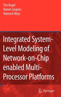 Front cover_Integrated System-Level Modeling of Network-on-Chip enabled Multi-Processor Platforms