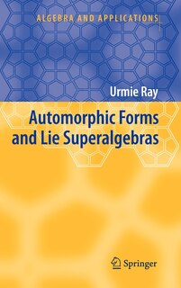 Couverture_Automorphic Forms and Lie Superalgebras