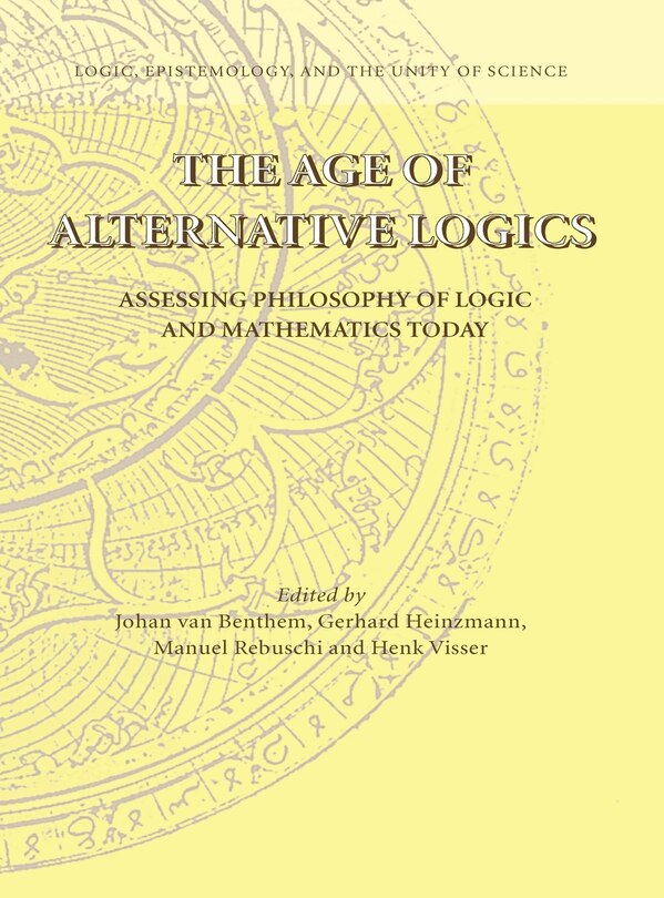 The Age of Alternative Logics: Assessing Philosophy of Logic and Mathematics Today