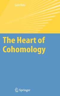 Front cover_The Heart of Cohomology