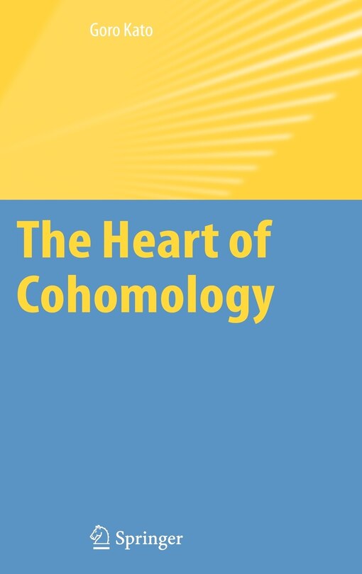 Front cover_The Heart of Cohomology