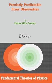 Front cover_Precisely Predictable Dirac Observables