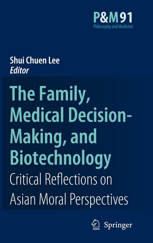 Front cover_The Family, Medical Decision-Making, and Biotechnology