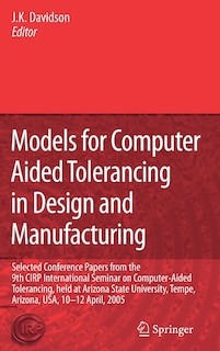 Couverture_Models for Computer Aided Tolerancing in Design and Manufacturing