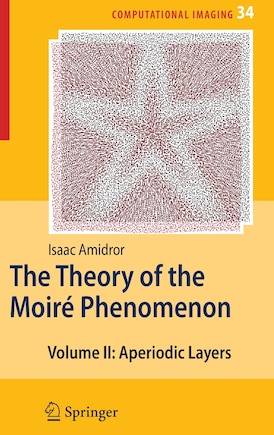 The Theory Of The Moire Phenomenon: Volume II Aperiodic Layers